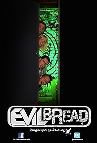 Primary photo for Evil Bread