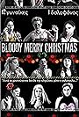 Bloody Merry Christmas (2012)