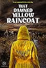 Marina Schenk in That Damned Yellow Raincoat (2023)