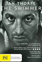 Ian Thorpe: The Swimmer