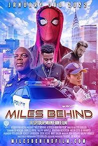 Primary photo for Miles Behind: A Spider-Man Fan Film