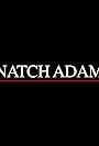 Snatch Adams (2011)