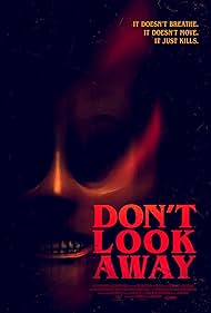 Don't Look Away (2023)