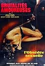 L'obsédée sexuelle (Brutalités amoureuses) (1972)