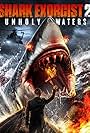 Shark Exorcist 2: Unholy Waters (2024)