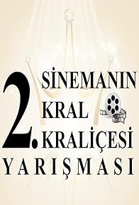 Primary photo for 2. Sinemanin Kral ve Kraliçesi Yarismasi