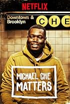 Michael Che Matters