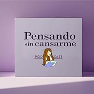 Pensando Sin Cansarme (2023)