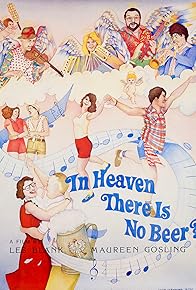 Primary photo for In Heaven There Is No Beer?