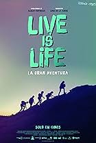 Live Is Life