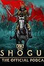 FX's Shogun: The Official Podcast (2024)