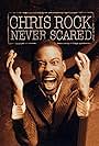 Chris Rock: Never Scared (2004)